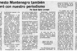 Ernesto Montenegro también vibró con nuestro periodismo