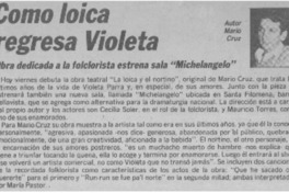 Como loica regresa Violeta. Como loica regresa Violeta.