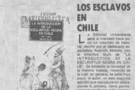 Los esclavos en Chile. Los esclavos en Chile.