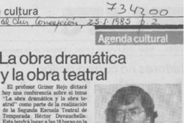 La obra dramática y la obra teatral. La obra dramática y la obra teatral.
