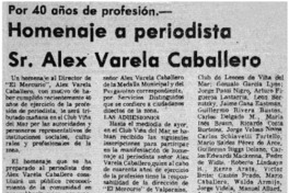 Homenaje a periodista Sr. Alex Varela Caballero. Homenaje a periodista Sr. Alex Varela Caballero.