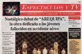 Nostálgico debut de "Arequipa", la obra dedicada a los jóvenes fallecidos en accidente aéreo Nostálgico debut de "Arequipa", la obra dedicada a los jóvenes fallecidos en accidente aéreo