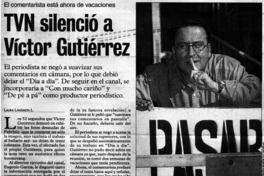TVN silenció a Víctor Gutiérrez TVN silenció a Víctor Gutiérrez