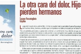 La otra cara del dolor. Hijos que pierden hermanos La otra cara del dolor. Hijos que pierden hermanos
