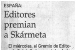 Editores premian a Skármeta. Editores premian a Skármeta.
