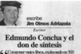 Edmundo Concha y el don de síntesis Edmundo Concha y el don de síntesis