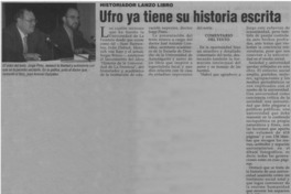 Ufro ya tiene su historia escrita. Ufro ya tiene su historia escrita.