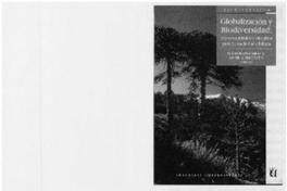 Globalización y biodiversidad. Oportunidades y desafíos para la sociedad chilena.