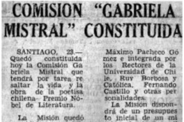 Comisión "Gabriela Mistral" constituida. Comisión "Gabriela Mistral" constituida.