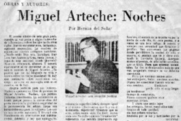 Miguel Arteche, Noches Miguel Arteche, Noches
