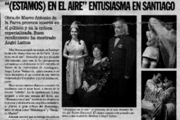 Estamos) en el aire" entusiasma en Santiago. Estamos) en el aire" entusiasma en Santiago.