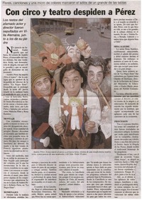 Con circo y teatro despiden a Pérez.