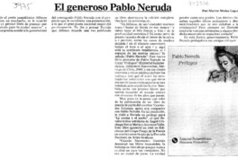 El generoso Pablo Neruda El generoso Pablo Neruda