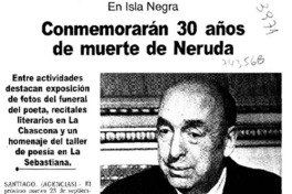 Conmemorarán 30 años de muerte de Neruda Conmemorarán 30 años de muerte de Neruda