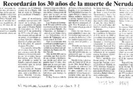 Recordarán los 30 años de la muerte de Neruda Recordarán los 30 años de la muerte de Neruda