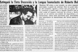 Se extinguióla tinta descreída y la lengua iconoclasta de Roberto Bolaño. Se extinguióla tinta descreída y la lengua iconoclasta de Roberto Bolaño.