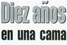 Diez años en una cama Diez años en una cama