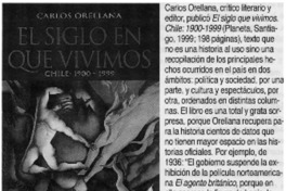 El siglo en que vivimos. Chile : 1900-1999 El siglo en que vivimos. Chile : 1900-1999