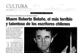 Muere Roberto Bolaño, el más terrible y talentoso de los escritores Muere Roberto Bolaño, el más terrible y talentoso de los escritores