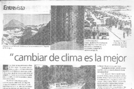 "Cambiar de clima es la mejor quinina" (entrevista) "Cambiar de clima es la mejor quinina" (entrevista)
