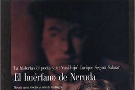El huérfano de Neruda El huérfano de Neruda
