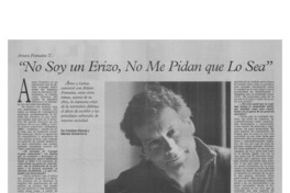 No soy un erizo, no me pidan que lo sea": [entrevistas]