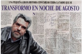 Una pequeña (gran) historia con Carlos Cerda la tarde que se transformó en noche de agosto Una pequeña (gran) historia con Carlos Cerda la tarde que se transformó en noche de agosto