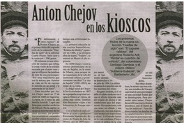 Anton Chejov en los kioscos. Anton Chejov en los kioscos.