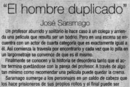 El hombre duplicado". El hombre duplicado".