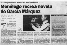 Monólogo recrea novela de García Márquez Monólogo recrea novela de García Márquez
