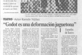 Actor Ramón Núñez "Godot es una deformación juguetona" Actor Ramón Núñez "Godot es una deformación juguetona"