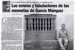 Los errores y fabulaciones de las memorias de García Márquez Los errores y fabulaciones de las memorias de García Márquez