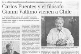Carlos Fuentes y el filósofo Gianni Vattimo vienen a Chile