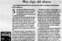 Hay algo ahí afuera