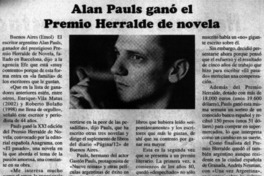 Alan Pauls ganó el Premio Herralde de novela. Alan Pauls ganó el Premio Herralde de novela.