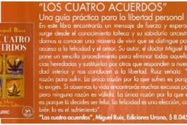 Los Cuatro acuerdos". Los Cuatro acuerdos".