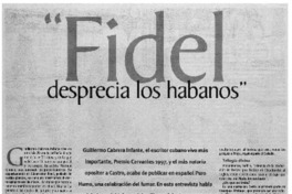 "Fidel desprecia los habanos" "Fidel desprecia los habanos"