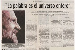 "La palabra es el universo entero"