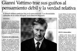 Gianni Vattimo trae sus guiños al pensamiento débil y la verdad relativa Gianni Vattimo trae sus guiños al pensamiento débil y la verdad relativa