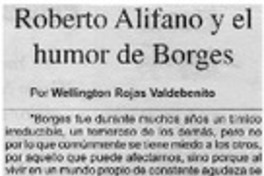 Roberto Alifano y el humor de Borges Roberto Alifano y el humor de Borges