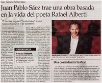Juan Pablo Sáez trae una obra basada en la vida del poeta Rafael Alberti