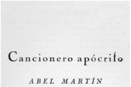 Cancionero apócrifo Abel Martín Cancionero apócrifo Abel Martín