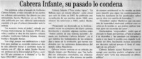 Cabrera Infante, su pasado lo condena.