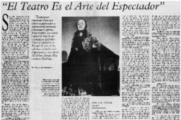"El Teatro es el Arte del Espectador"
