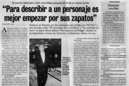 "Para describir a un personaje es mejor empezar por sus zapatos" "Para describir a un personaje es mejor empezar por sus zapatos"