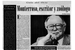 Monterroso, escritor y zoólogo Monterroso, escritor y zoólogo