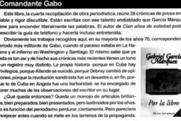 Comandante Gabo. Comandante Gabo.