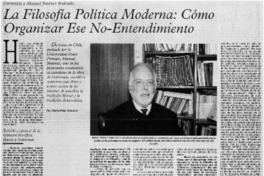 La filosofía política moderna: cómo organizar ese no-entendimiento La filosofía política moderna: cómo organizar ese no-entendimiento