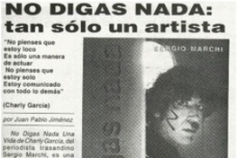 No digas nada: tan sólo un artista No digas nada: tan sólo un artista