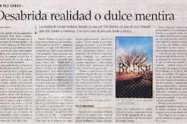 Desabrida realidad o dulce mentira